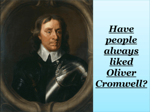 Extension - Have people always liked Oliver Cromwell