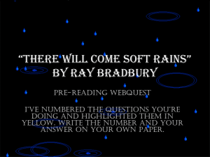“There Will Come Soft Rain” by Ray Bradbury