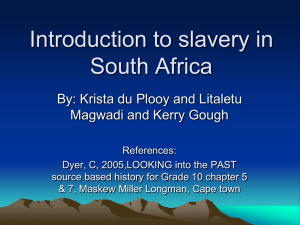 SLAVERY IN SOUTH AFRICA