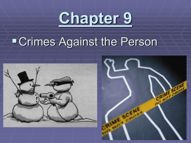 9 Crimes Against The Person