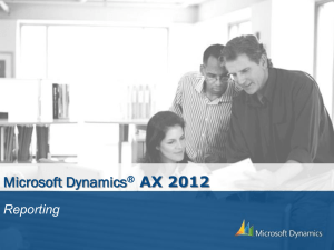 What do you know about Reporting in Dynamics AX 2012