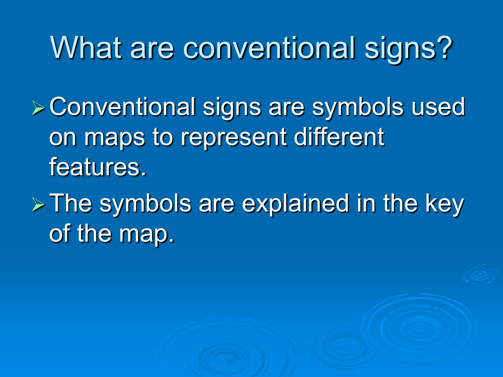 igns and ymbols used in map