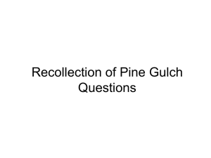 Recollection of Pine Gulch Questions