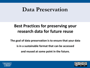 Data Preservation Best Practices - University of Virginia Library