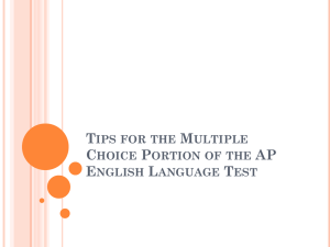 Tips for the Multiple Choice Section