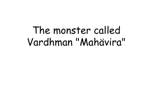 The monster called Vardhman "Mahävira"