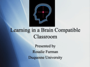 Learning in a Brain Compatible Classroom