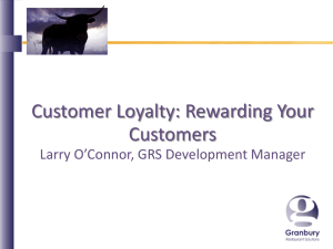 Customer Loyalty: Rewarding Your Customers