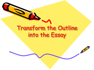 Transform the Outline into the Essay
