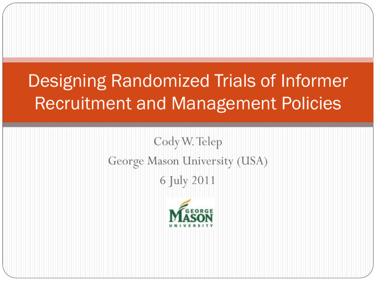 Designing Randomized Trials Of Informer Recruitment And