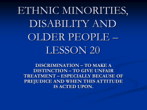 ETHNIC MINORITIES, DISABILITY AND OLDER PEOPLE