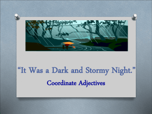 “It Was a Dark and Stormy Night.”