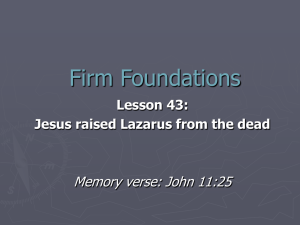 Lesson 43: Jesus raised Lazarus from the dead