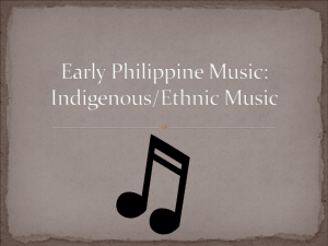 Early Philippine Music: Indigenous/Ethnic Music
