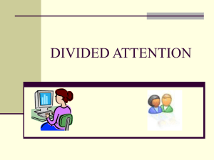 DIVIDED ATTENTION