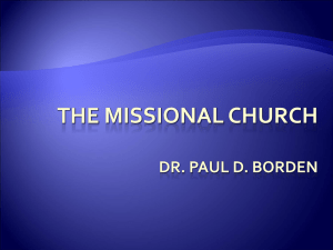The Missional Corps Dr. Paul D. Borden