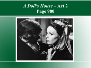 A Doll`s House – Act 2 Page 980 - Ms. Lesniak`s Sophomore English