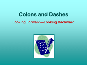 Colons and Dashes