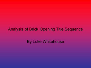 Analysis of Brick Opening Title Sequence