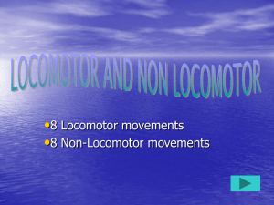 LOCOMOTOR AND NON LOCOMOTOR
