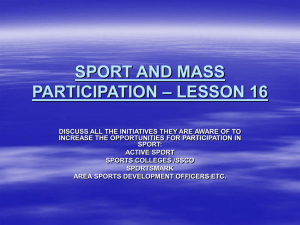 SPORT AND MASS PARTICIPATION – LESSON 16