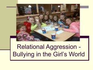 Relational Aggression or Bullying in the Girls` World