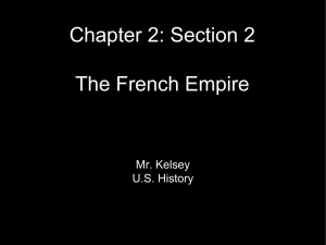Chapter 2: Section 2 The French Empire