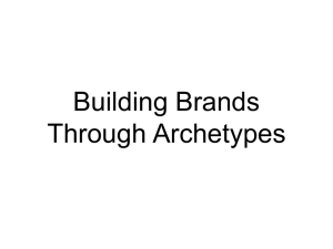 Building Brands Through Archetypes