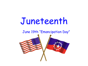 Juneteenth June 19th “Emancipation Day”
