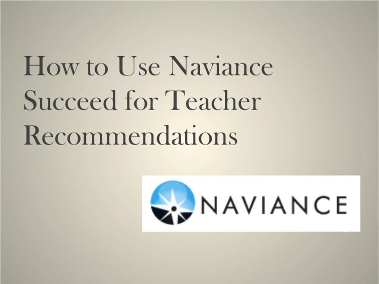 how-to-use-naviance-succeed-for-teacher-recommendations