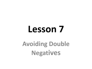 Lesson 7 Avoiding Double Negatives