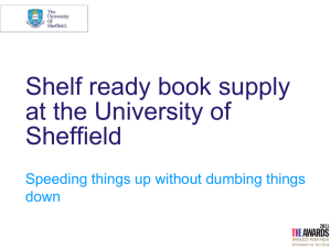 Shelf-ready book supply at the University of Sheffield