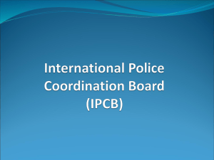 International Police Coordination Board – Way Forward