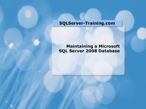 Implementing a Microsoft® SQL Server® 2008 Database