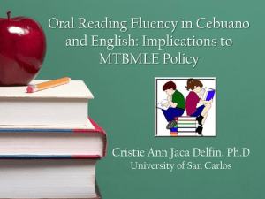 Oral Reading Fluency in Cebuano and English