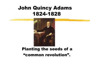 John Quincy Adams 1824-1828