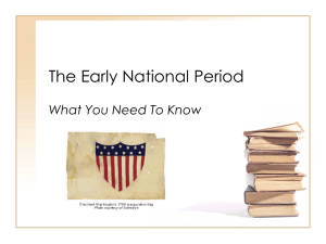 The Early National Period - American Institute for History