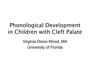 Phonological Development in Children with Cleft Palate