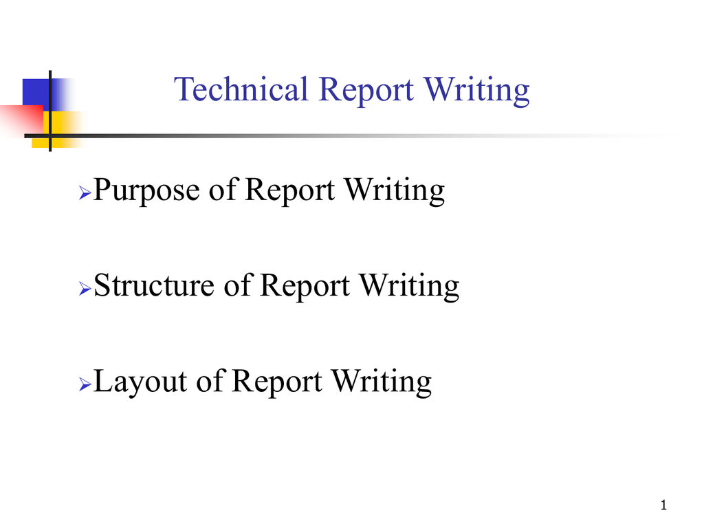 technical report writing purpose