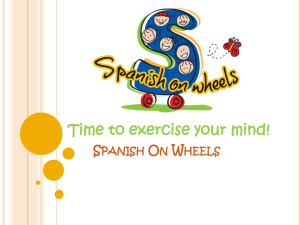 Spanish 4 kids - Spanish on Wheels!!