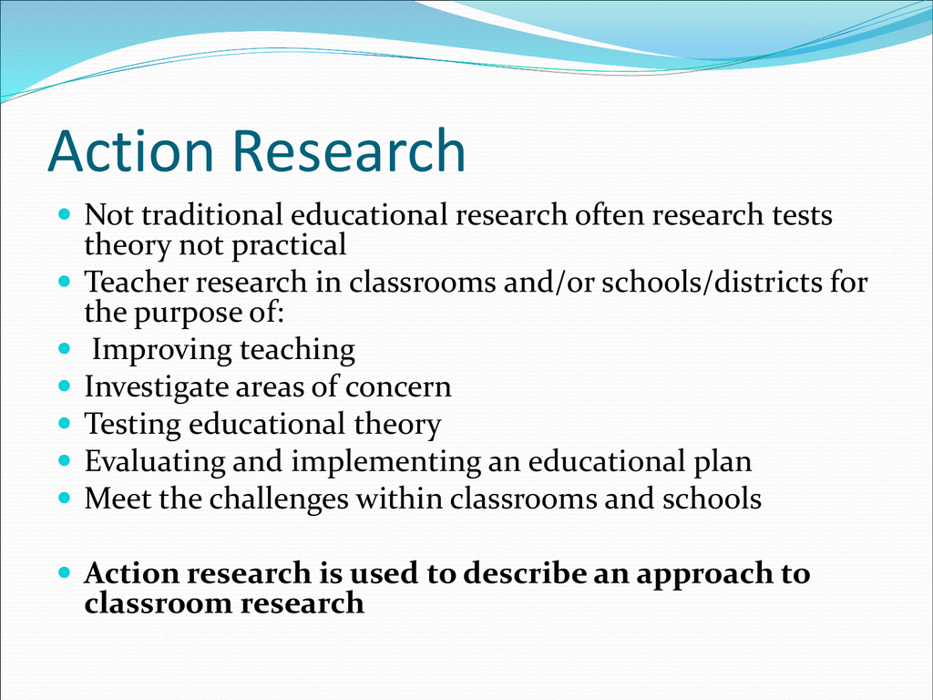 Traditional methods. Action research презентация. What is Action research. Action research in Education. Research methods in Education.