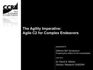 Agile C2 for Complex Endeavors - Command and Control Research