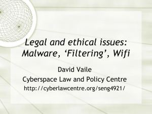 Legal and ethical issues: Malware, Virtual Worlds