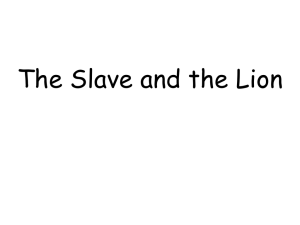 The Slave and the Lion
