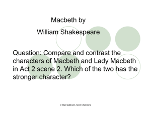 Macbeth by Shakespeare: Comparing Macbeth and Lady Macbeth
