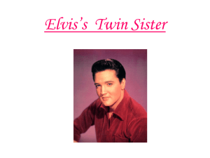 Elvis`s Twin Sister - Gstoun Year 11 English Revision