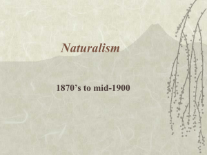 Naturalism - Mrs. Hamilton – 11th American Literature