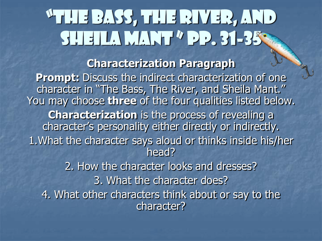 the bass the river and sheila mant answers