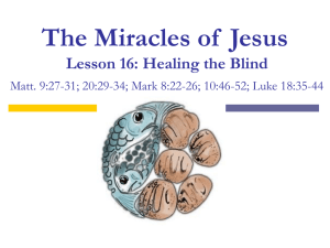 Healing the Blind - Eastside Church of Christ