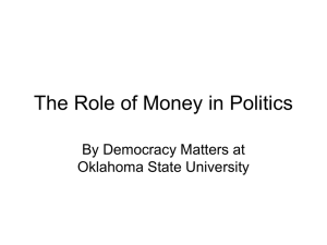The Role of Money in Politics